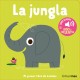 LA JUNGLA PRIMER LIBRO DE SONIDOS