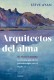 Arquitectos del alma