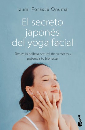 EL SECRETO JAPONES DEL YOGA FACIAL