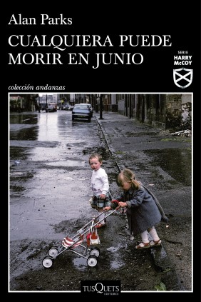 CUALQUIERA PUEDE MORIR EN JUNIO