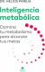 Inteligencia metabólica