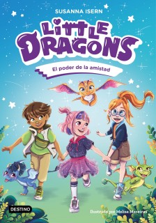 LITTLE DRAGONS 2 EL PODER DE LA AMISTAD