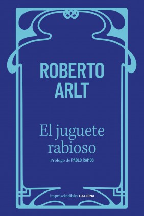 Juguete rabioso, el