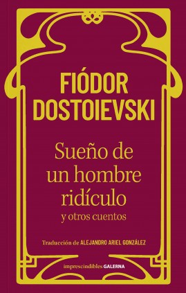 Sueño de un hombre ridículo y otros cuentos