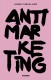 Antimarketing