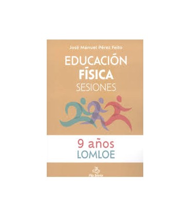 EDUCACION FISICA SESIONES 9 AÑOS