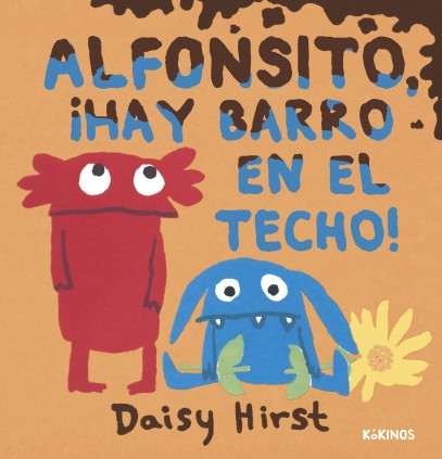 ALFONSITO HAY BARRO EN EL TECHO!