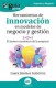 HERRAMIENTAS DE INNOVACION MODELOS NEGOC