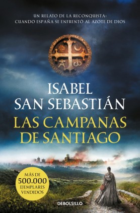 Las campanas de Santiago (Saga de la Reconquista)
