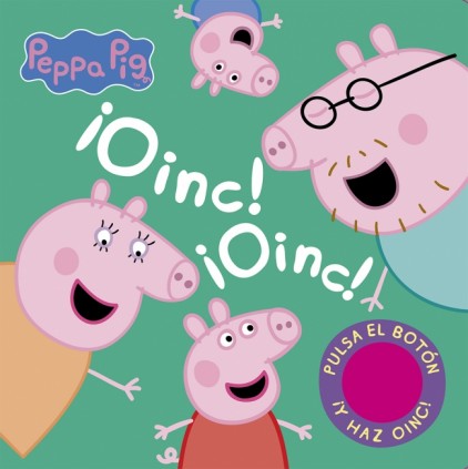 Peppa Pig. Libro con sonidos - ¡Oinc! ¡Oinc!