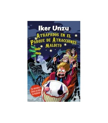 ATRAPADOS EN PARQUE ATRACCIONES MALDITO