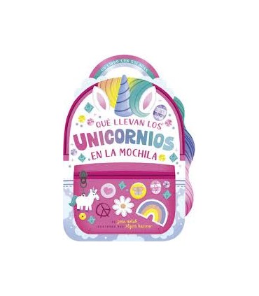 QUE LLEVAN LOS UNICORNIOS EN LA MOCHILA