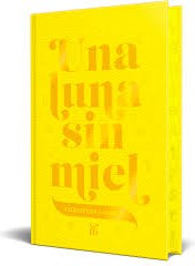 UNA LUNA SIN MIEL - EDICION ESPECIAL