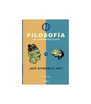 150 CONCEPTOS CLAVE DE FILOSOFIA