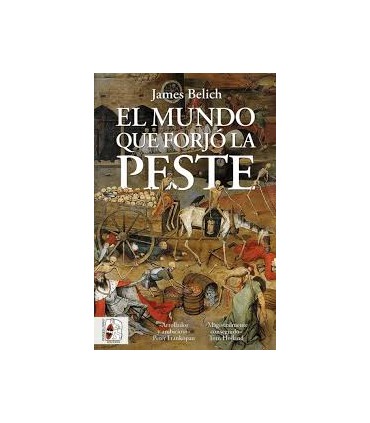 EL MUNDO QUE FORJO LA PESTE