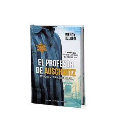 EL PROFESOR DE AUSCHWITZ