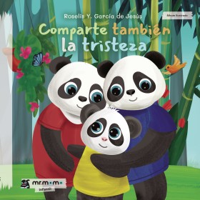 Comparte también la tristeza
