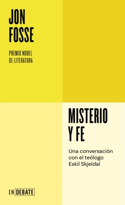 Misterio y fe (Serie ENDEBATE)
