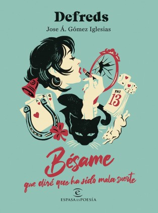 BESAME (QUE DIRE QUE HA SIDO MALA SUERTE