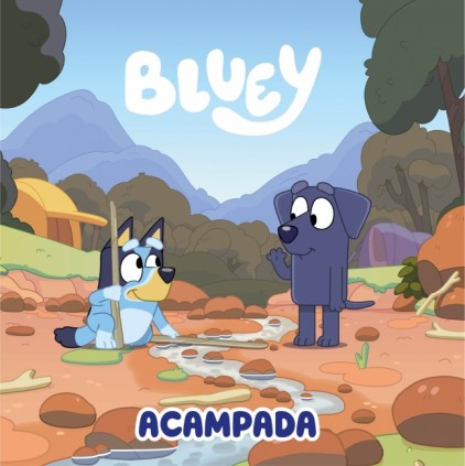 BLUEY. CUENTO. ACAMPADA