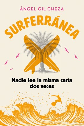 SURFERRANEA 3 NADIE LEE LA MISMA CARTA D