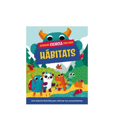 Aprende ciencia con Mon. Hábitats