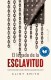 El legado de la esclavitud