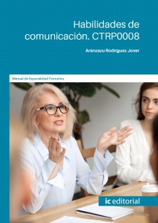 Habilidades de comunicación. CTRP0008