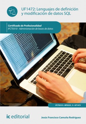 Salvaguarda y seguridad de los datos. IFCT0310 - Administración de bases de datos