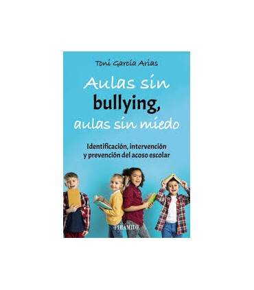 Aulas sin bullying, aulas sin miedo