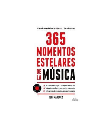 365 MOMENTOS ESTELARES DE LA MUSICA