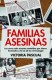 FAMILIAS ASESINAS