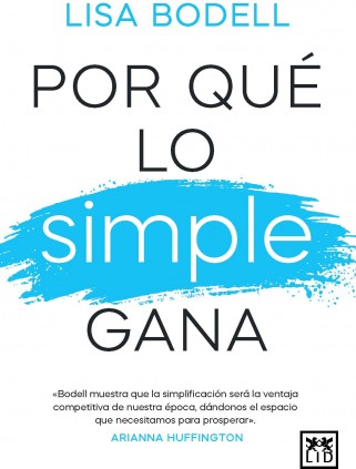 POR QUE LO SIMPLE GANA