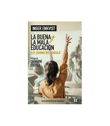 LA BUENA Y LA MALA EDUCACION