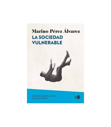 LA SOCIEDAD VULNERABLE