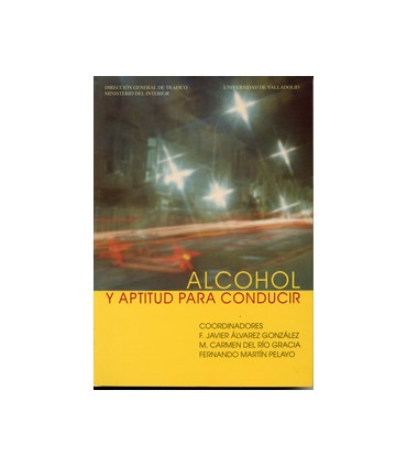 ALCOHOL Y APTITUD PARA CONDUCIR, EL