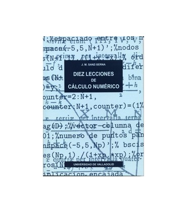 DIEZ LECCIONES DE CÁLCULO NUMÉRICO (2ª RE.)