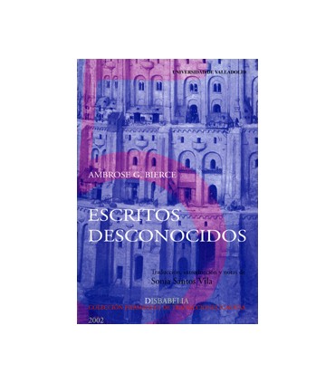 ESCRITOS DESCONOCIDOS de AMBROSE G. BIERCE
