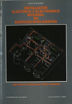 INSTALACION ELECTRICA Y ELECTRONICA INTEGRAL EN EDIFICIOS INTELIGENTES
