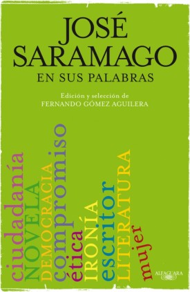 José Saramago en sus palabras
