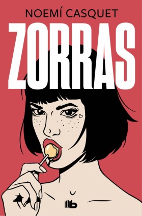 ZORRAS. NOVELA EROTICA I