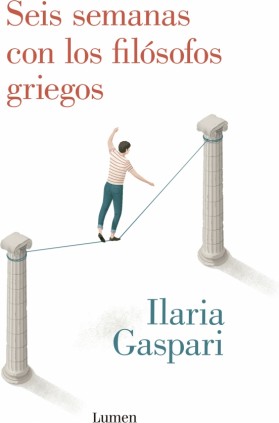 Seis semanas con los filósofos griegos