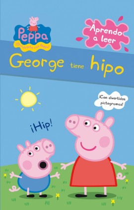 Peppa Pig. Lectoescritura - Aprendo a leer. George tiene hipo
