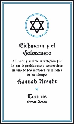 Eichmann y el Holocausto (Serie Great Ideas)