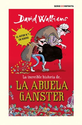 La increíble historia de... - La abuela gánster (edición escolar)