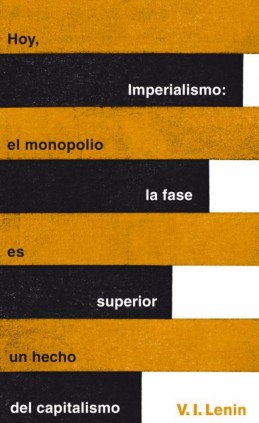 Imperialismo: la fase superior del capitalismo (Serie Great Ideas)