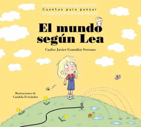 El mundo según Lea (Cuentos para pensar)
