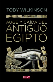 Auge y caída del antiguo Egipto