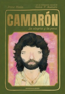 Camarón, la alegría y la pena