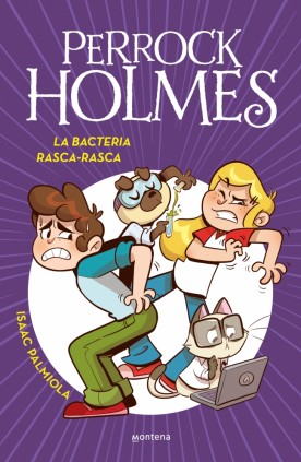 PERROCK HOLMES 20. BACTERIA RASCA RASCA
